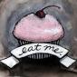 eat me, original painting